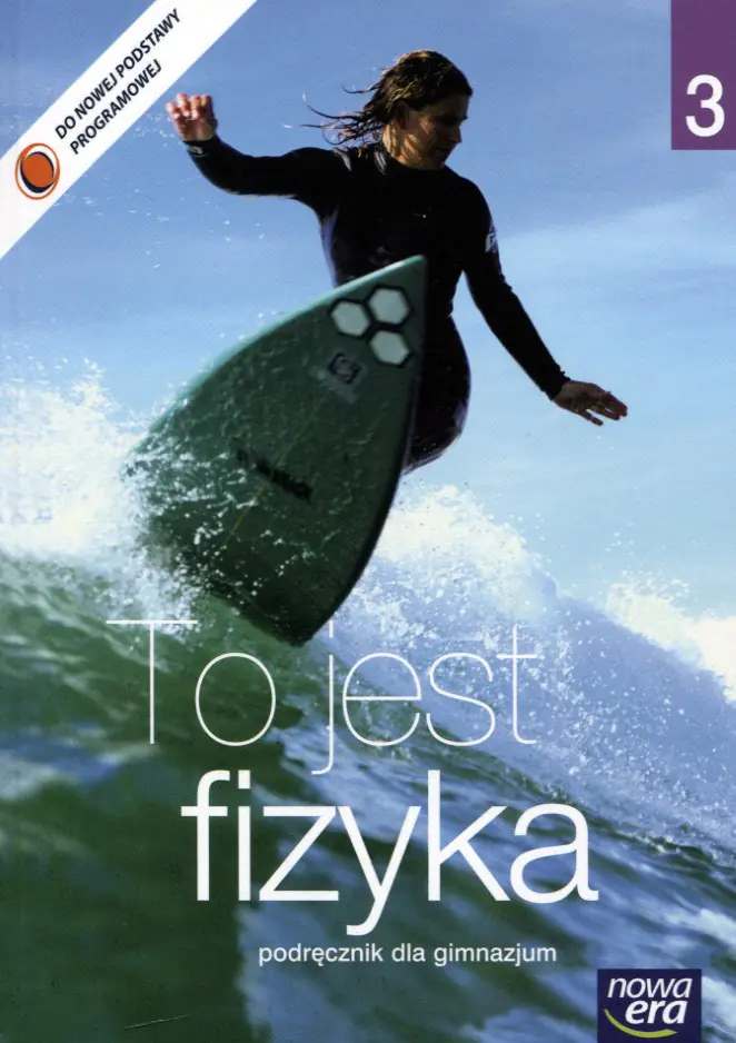 Książka - Fizyka To jest fizyka GIMN kl.1-3 podręcznik cz.3 / bez CD