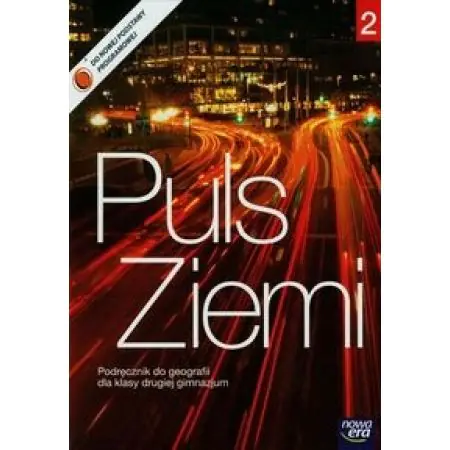 Książka - Puls Ziemi. Geografia. Klasa 2. Gimnazjum. Podręcznik