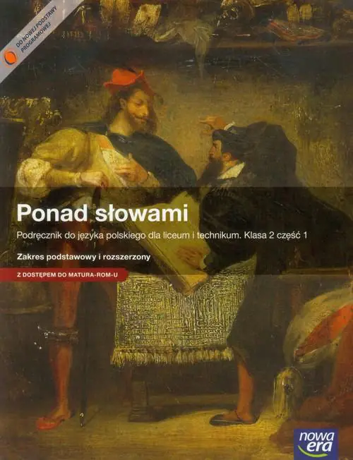 Książka - Ponad słowami 2. Część 1. Język polski. Podręcznik dla liceum ogólnokształcącego i technikum. Zakres podstawowy i rozszerzony