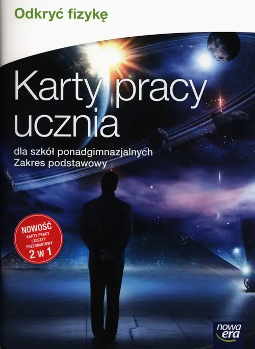 Książka - Odkryć fizykę. Karty pracy ucznia. Zakres podstawowy. Szkoła ponadgimnazjalna