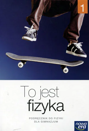 Książka - Fizyka GIM 1 To jest fizyka Podr. NE