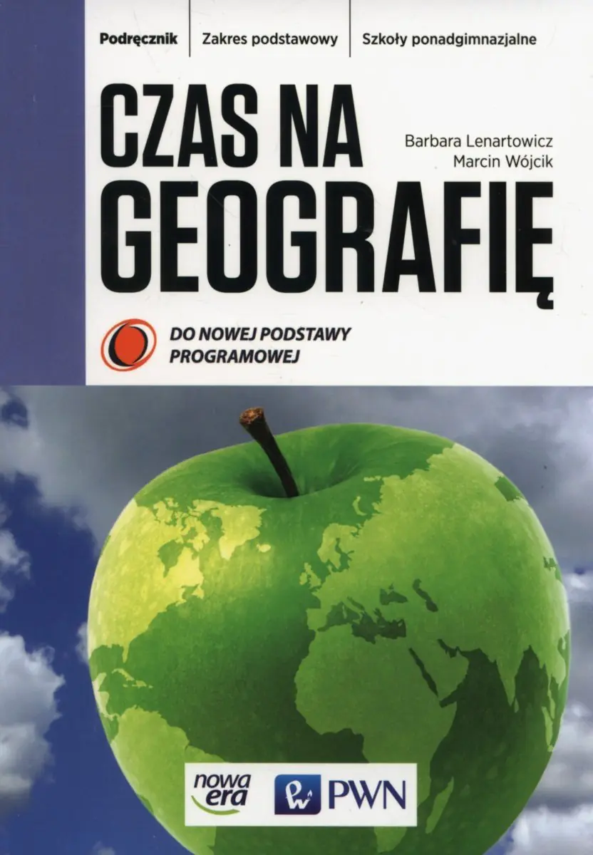 Książka - Czas na geografię. Podręcznik. Zakres podstawowy. Szkoły ponadgimnazjalne