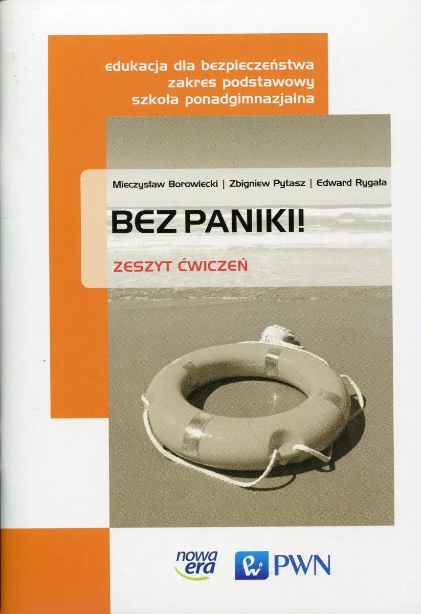 Książka - Bez paniki! Zeszyt ćwiczeń. Edukacja dla bezpieczeństwa. Zakres podstawowy. Szkoła ponadgimnazjalna