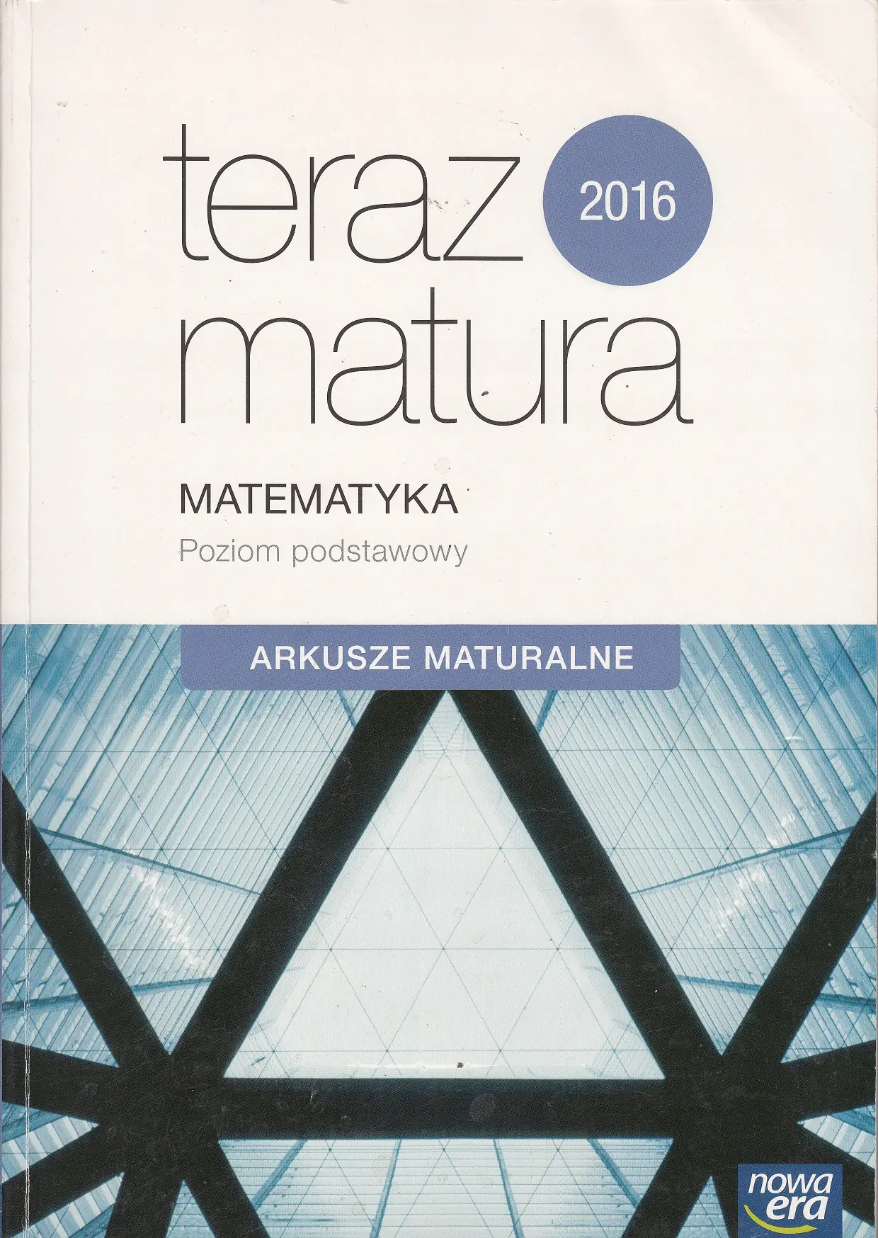 Książka - Teraz matura 2016 Matematyka. Arkusze maturalne ZP