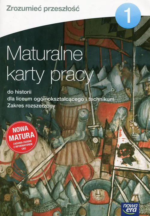 Książka - Zrozumieć przeszłość 1. Maturalne karty pracy do historii. Zakres rozszerzony. Szkoła ponadgimnazjalna