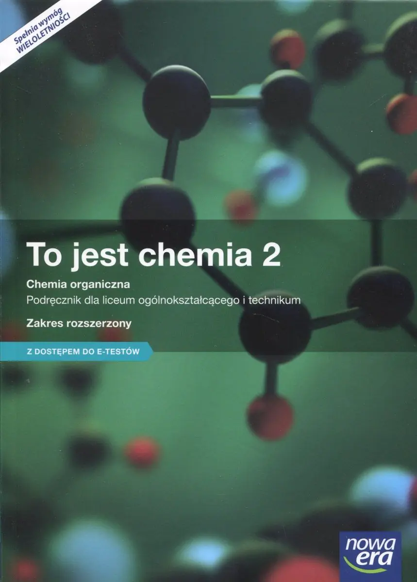 Książka - To jest chemia 2. Podręcznik. Zakres rozszerzony z dostępem do e-testów. Szkoła ponadgimnazjalna