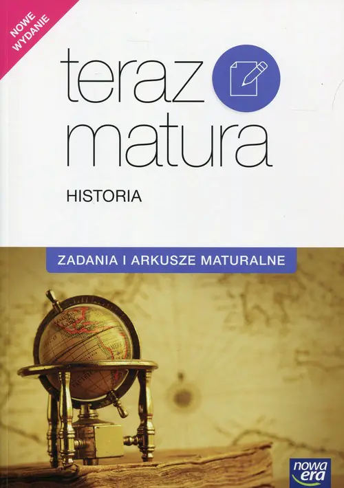 Książka - Teraz matura. Historia. Zadania i arkusze maturalne