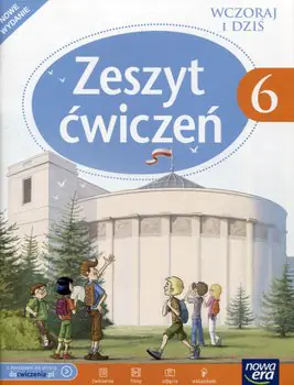 Książka - Historia wczoraj i dziś. Zeszyt ćwiczeń. Klasa 6. Szkoła podstawowa