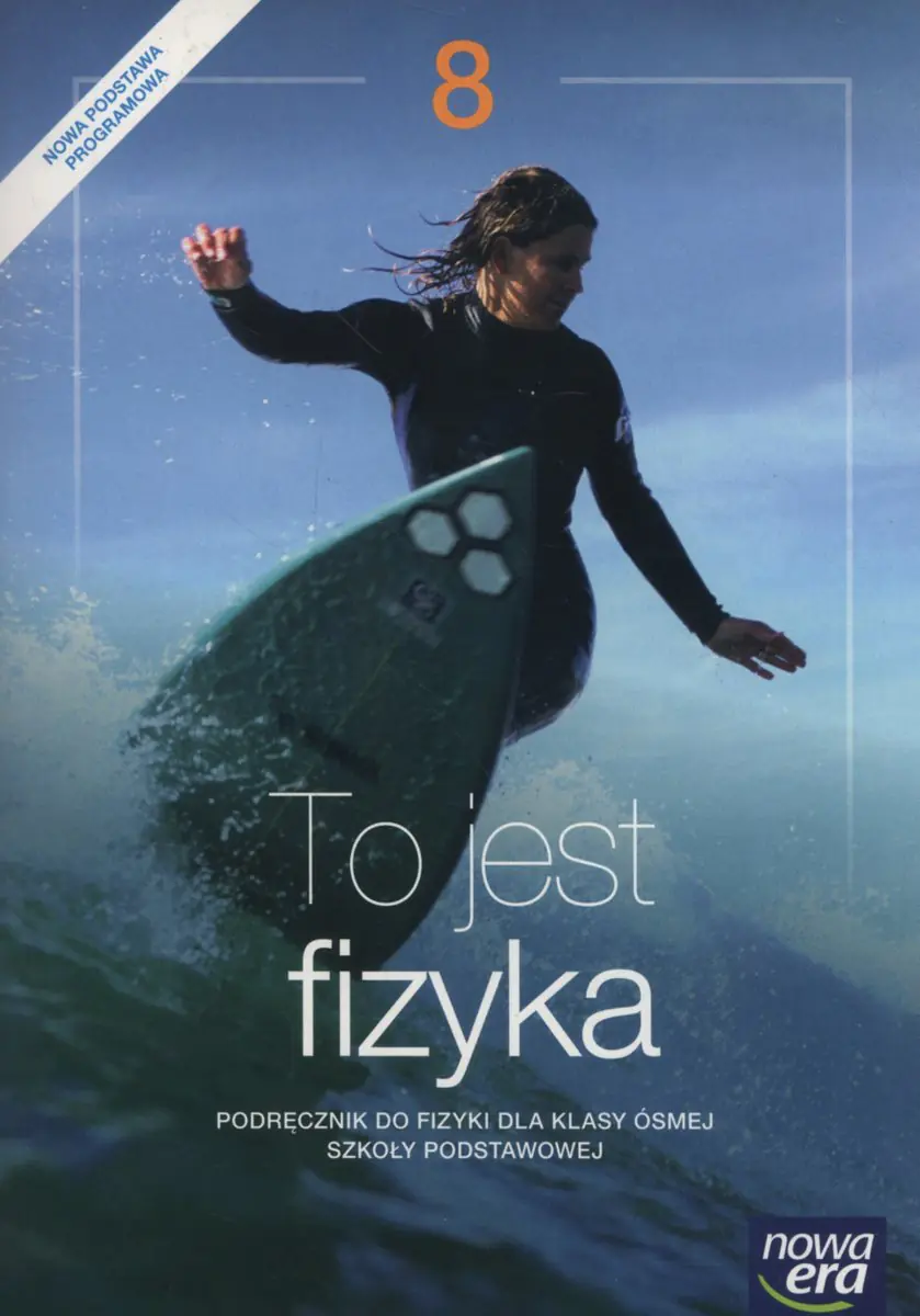 Książka - To jest fizyka. Podręcznik. Klasa 8. Szkoła podstawowa