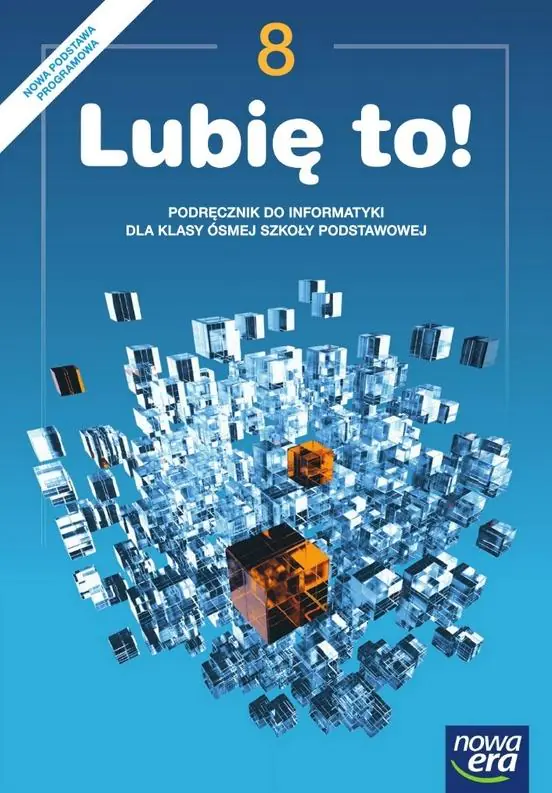 Książka - Lubię to! Informatyka. Podręcznik. Klasa 8. Szkoła podstawowa