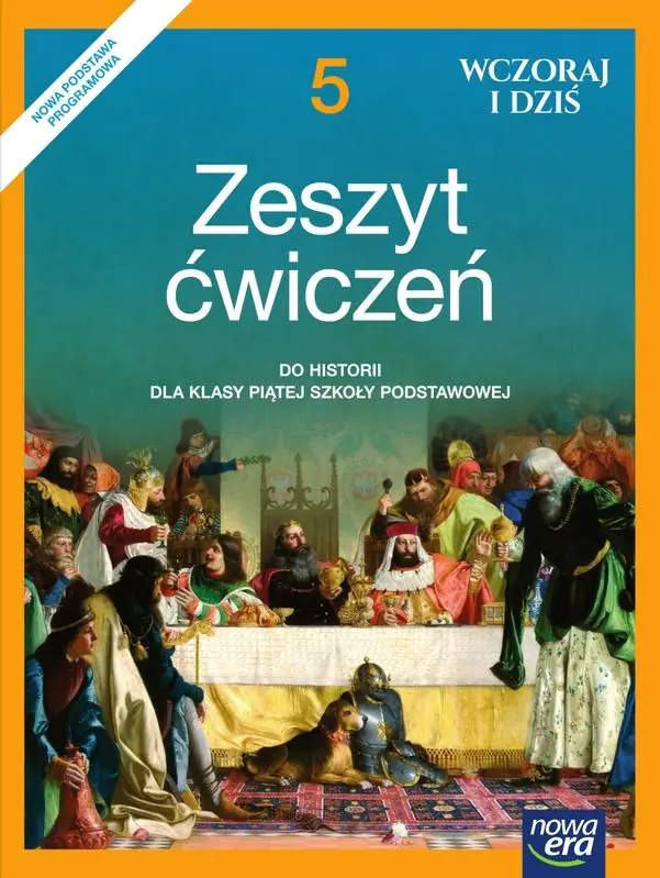 Książka - Wczoraj i dziś 5. Zeszyt ćwiczeń do historii dla klasy piątej szkoły podstawowej