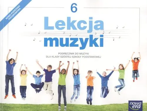 Książka - Lekcja muzyki. Podręcznik. Klasa 6. Szkoła podstawowa