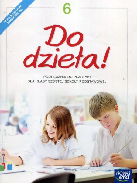Książka - Do dzieła! Plastyka. Podręcznik. Klasa 6. Szkoła podstawowa