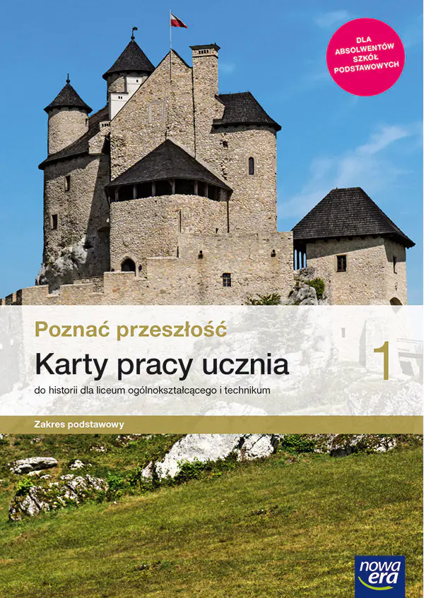 Książka - Poznać przeszłość. Karty pracy ucznia.  Zakres podstawowy. Klasa 1. Liceum i technikum