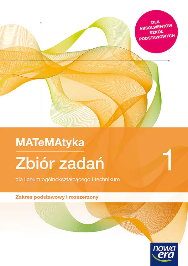 Książka - Matematyka. Zbiór zadań. Klasa 1. Zakres podstawowy i rozszerzony. Liceum i technikum