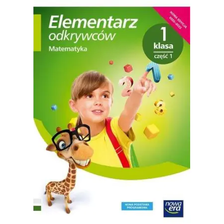 Książka - Elementarz odkrywców. Klasa 1. Część 1. Podręcznik matematyczny. Nowa edycja 2020-2022