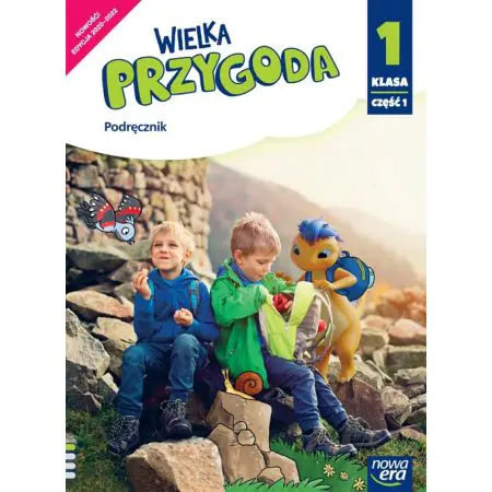 Książka - Wielka przygoda. Klasa 1. Część 1. Podręcznik zintegrowany. Edycja 2020-2022