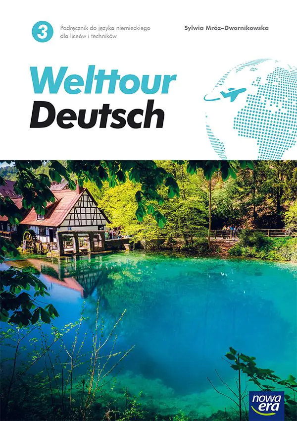 Książka - Welttour deutsch 3. Język niemiecki. Podręcznik. Liceum i technikum