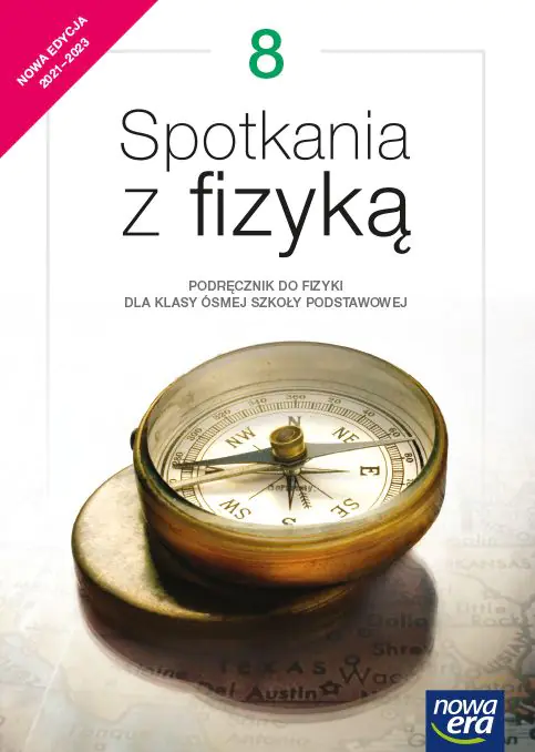 Książka - Fizyka. Spotkania z fizyką. Podręcznik dla klasy 8 szkoły podstawowej. Edycja 2021-2023