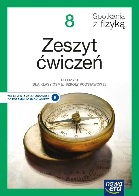 Książka - Fizyka. Spotkania z fizyką. Zeszyt ćwiczeń dla klasy 8 szkoły podstawowej. Edycja 2021-2023