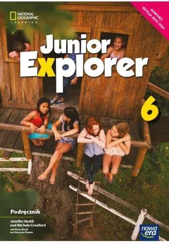 Język angielski. Junior Explorer. Podręcznik. Klasa 6. Szkoła podstawowa. Edycja 2022-2024