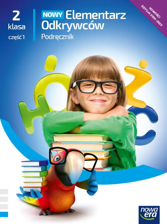 Książka - Nowy Elementarz Odkrywców NEON. Edukacja polonistyczna, przyrodnicza, społeczna. Podręcznik. Klasa 2. Część 1. Szkoła Podstawowa