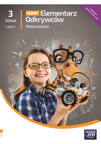 Książka - Nowy Elementarz Odkrywców. Szkoła podstawowa klasa 3 cz.1. Podręcznik. Matematyka. Nowa edycja 2025-2027