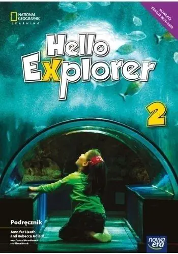 Hello Explorer NEON. Język angielski. Podręcznik.  Klasa 2. Szkoła podstawowa