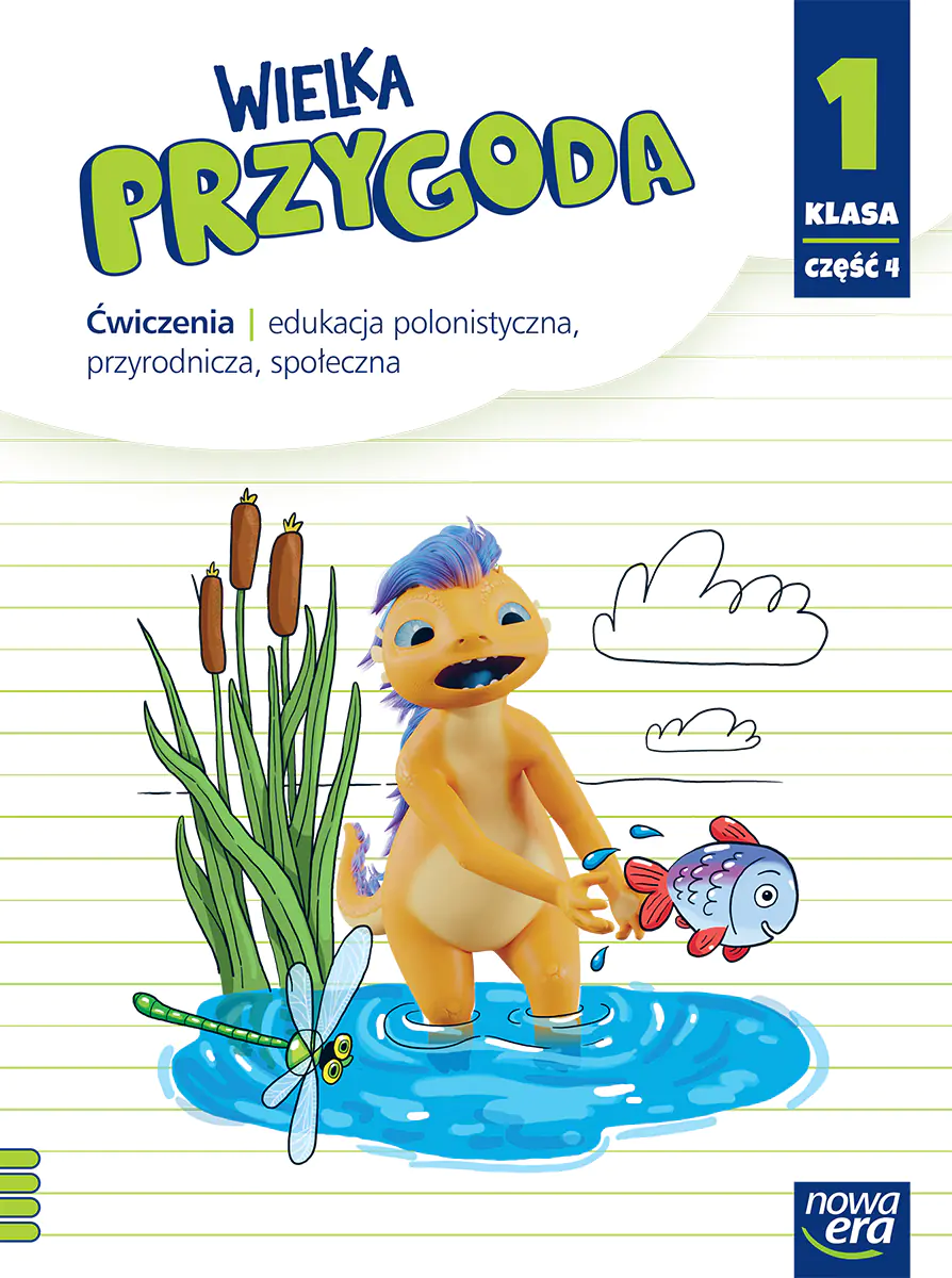 Książka - Wielka przygoda. Edukacja polonistyczna, przyrodnicza, społeczna. Ćwiczenia. Część 4. Klasa 1. Szkoła podstawowa