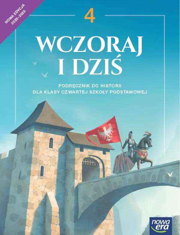 Książka - Wczoraj i dziś. Historia. Podręcznik. Klasa 4. Szkoła podstawowa
