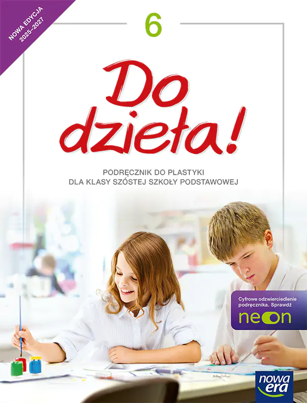 Książka - Do dzieła! NEON. Plastyka. Szkoła podstawowa. Klasa 6. Podręcznik