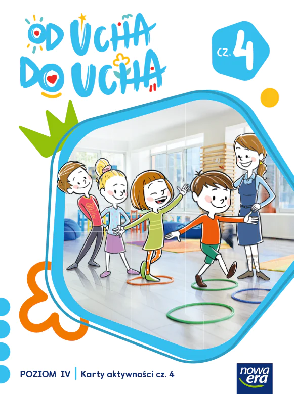 Książka - Od ucha do ucha. 6-latki. Poziom 4. Część 4. Karty aktywności
