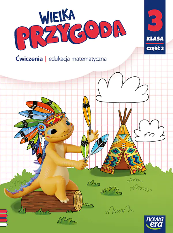 Książka - Wielka przygoda NEON. Klasa 3. Część 3. Zeszyt ćwiczeń. Edukacja matematyczna