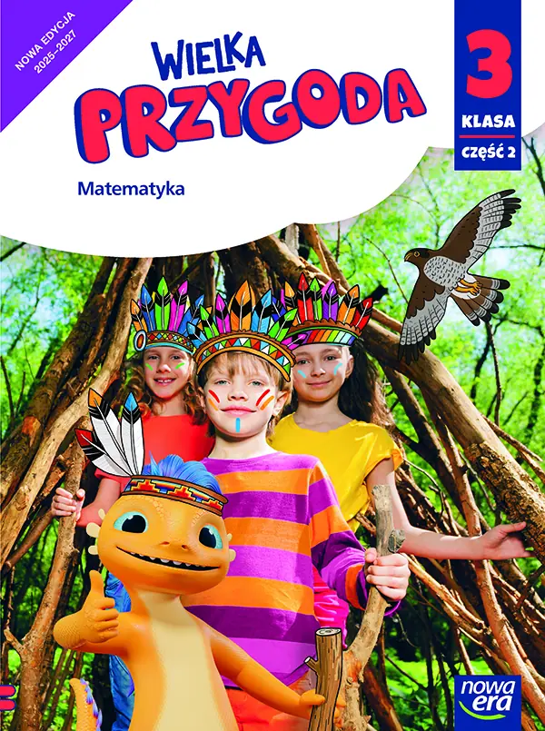 Książka - Wielka Przygoda. Szkoła podstawowa klasa 3 część 2. Podręcznik. Matematyka. Nowa edycja 2025-2027