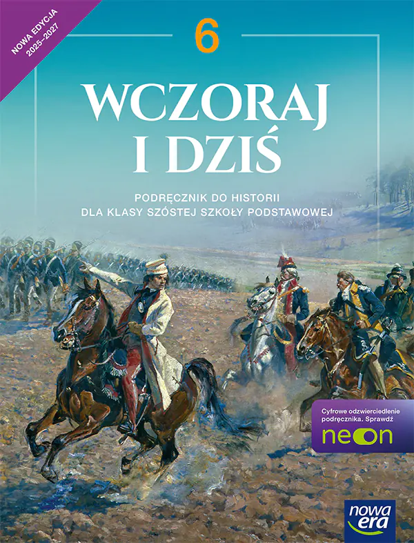 Książka - Wczoraj i dziś NEON. Klasa 6. Podręcznik