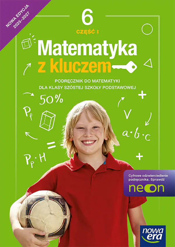 Książka - Matematyka z kluczem NEON. Klasa 6. Część 1. Podręcznik