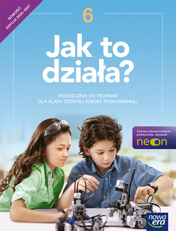 Książka - Jak to działa NEON. Technika. Szkoła podstawowa. Klasa 6. Podręcznik