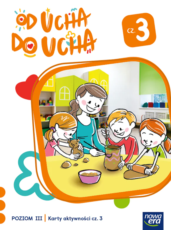 Książka - Od ucha do ucha Karty aktywności Poziom 3 cz.3