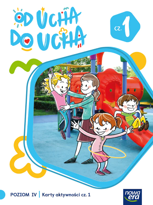Książka - Od ucha do ucha. 6-latki. Poziom 4. Część 1. Karty aktywności