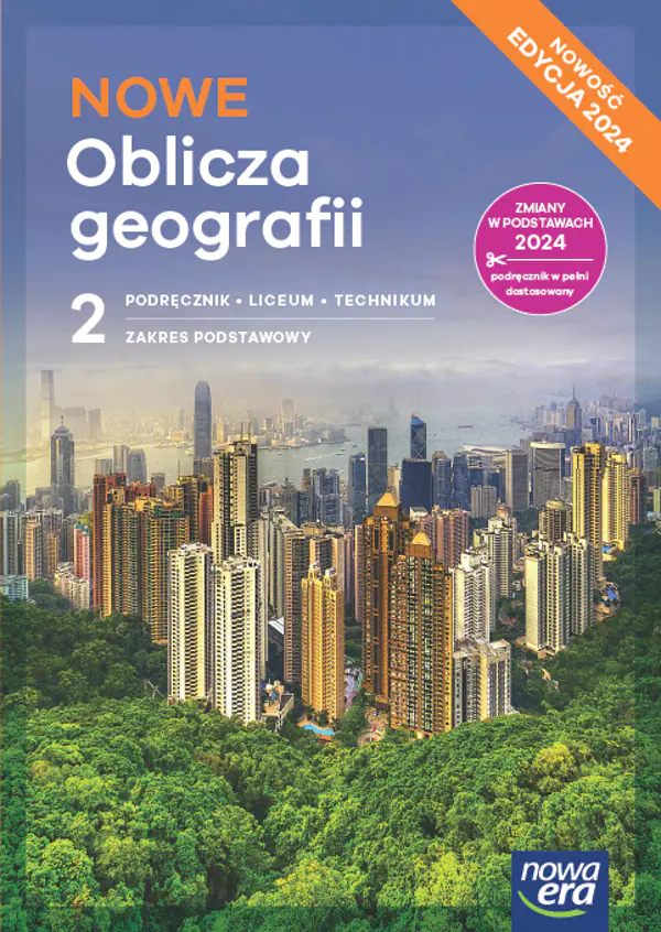 Książka - NOWE Oblicza geografii 2. Podręcznik. Liceum i technikum. Zakres podstawowy. Edycja 2024