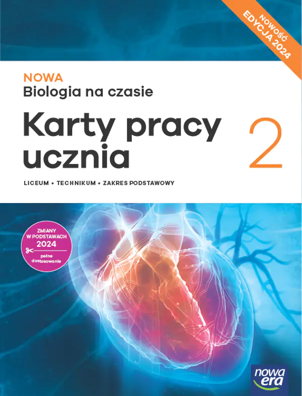 Książka - NOWA Biologia na czasie 2. Karty pracy ucznia. Liceum i technikum. Zakres podstawowy. Edycja 2024