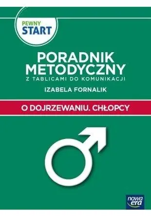 Książka - PEWNY START. O DOJRZEWANIU. CHŁOPCY Poradnik Metodyczny