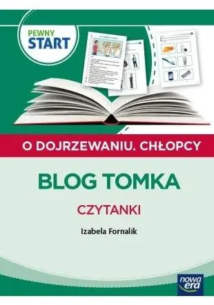 Książka - PEWNY START. O DOJRZEWANIU. CHŁOPCY Blog Tomka. Czytanki