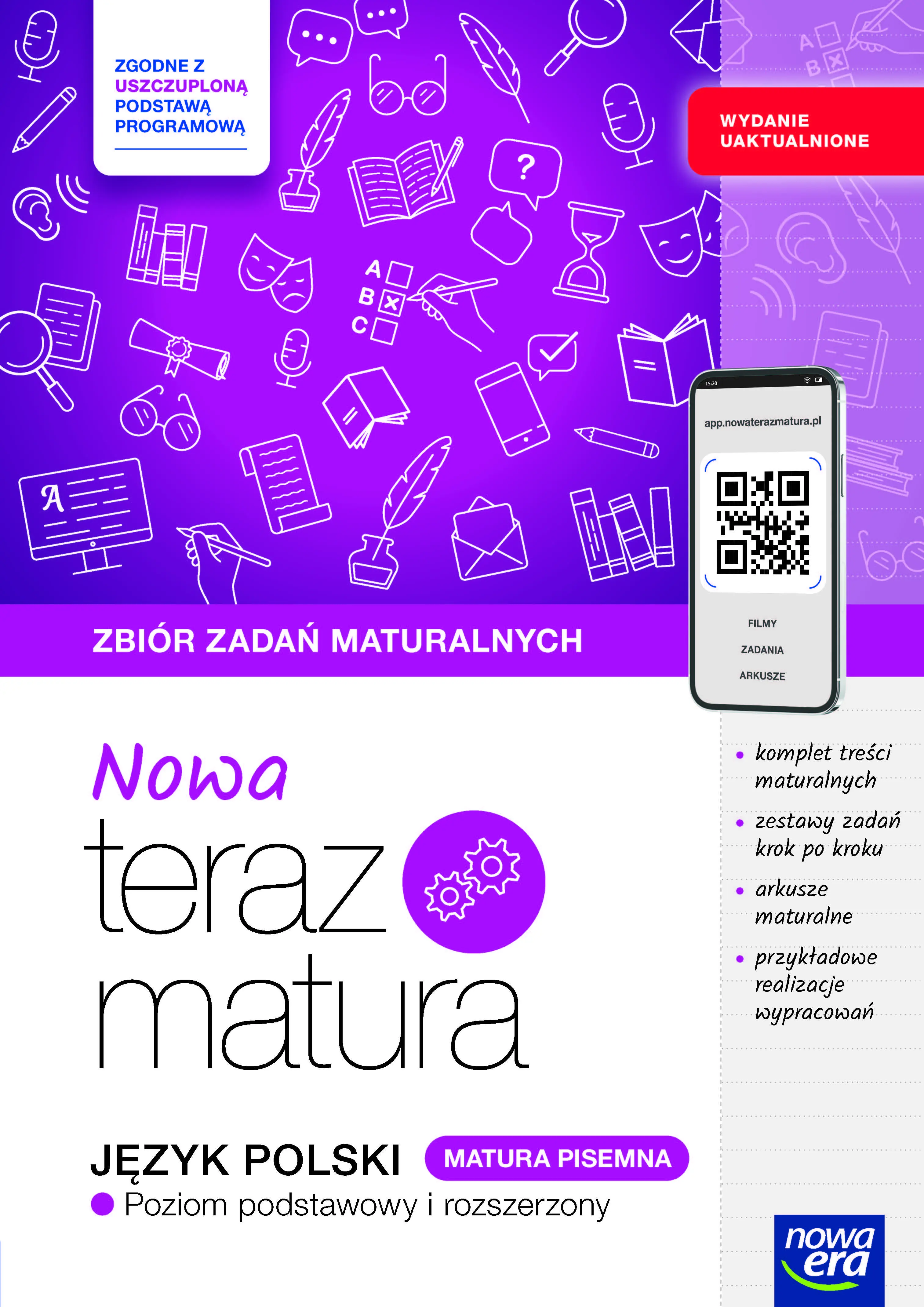 Książka - Nowa Teraz matura. Język polski. Zbiór zadań maturalnych. Matura pisemna. Poziom podstawowy i rozszerzony. Do matury 2026