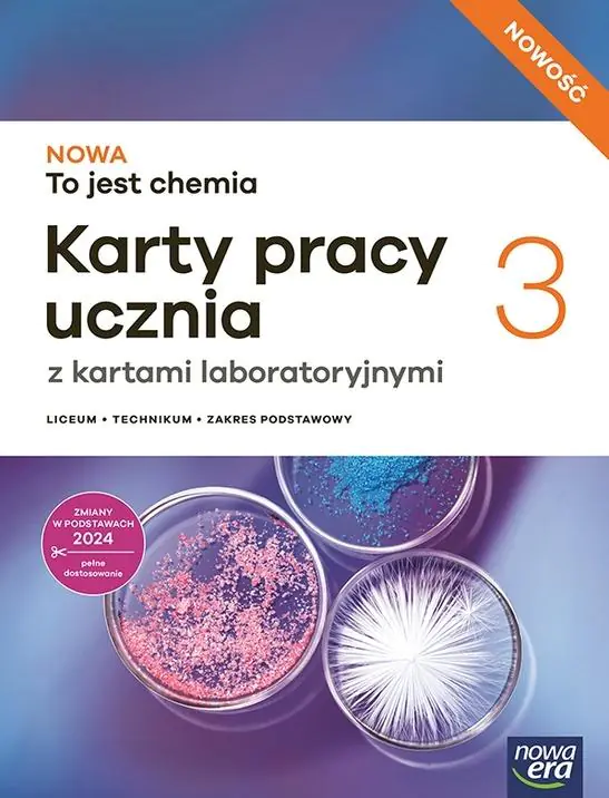 Książka - NOWA To jest chemia 3. Karty pracy ucznia z kartami laboratoryjnymi dla liceum ogólnokształcącego i technikum. Zakres podstawowy