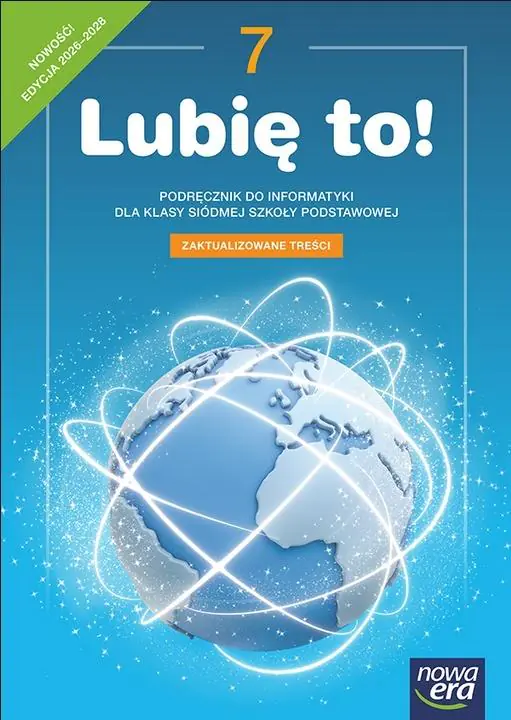 Książka - Lubię to! 7. Podręcznik do informatyki dla klasy siódmej szkoły podstawowej. Nowość! 2026-2028