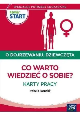 Książka - PEWNY START. O DOJRZEWANIU. DZIEWCZĘTA Co warto wiedzieć o sobie? Karty pracy