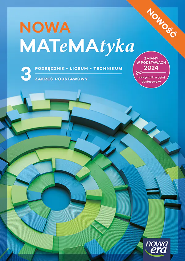 Książka - NOWA MATeMAtyka 3. Podręcznik dla liceum ogólnokształcącego i technikum. Zakres podstawowy. Edycja 2026