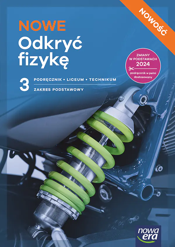Książka - NOWE Odkryć fizykę 3. Podręcznik dla liceum ogólnokształcącego i technikum. Zakres podstawowy. Edycja 2026