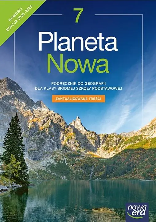 Książka - Planeta Nowa 7. Podręcznik do geografii dla klasy siódmej szkoły podstawowej. Nowa edycja 2026-2028